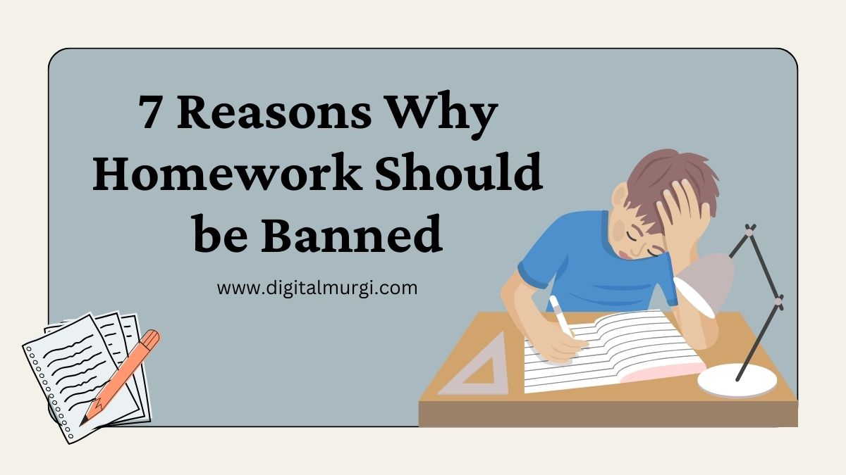 reasons why homework should be banned .org