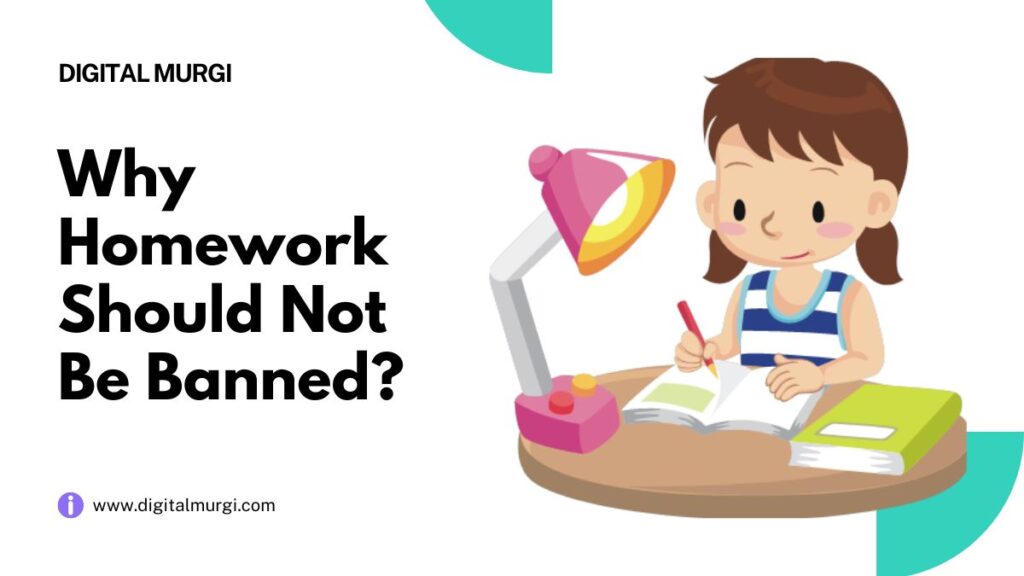 why homework is not banned